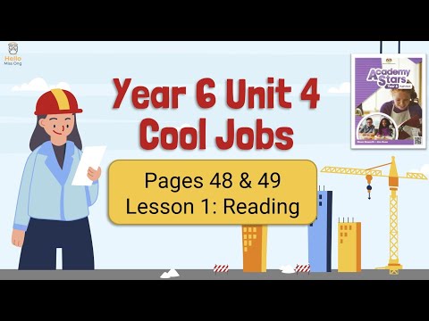 Year 6 Academy StarsUnit 4 | Cool Jobs | Lesson 1 | Reading | Pages 48 x 49