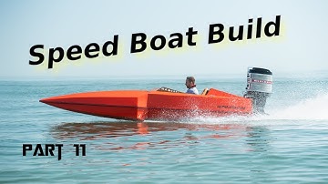 Alpha Centauri speed boat build part 11
