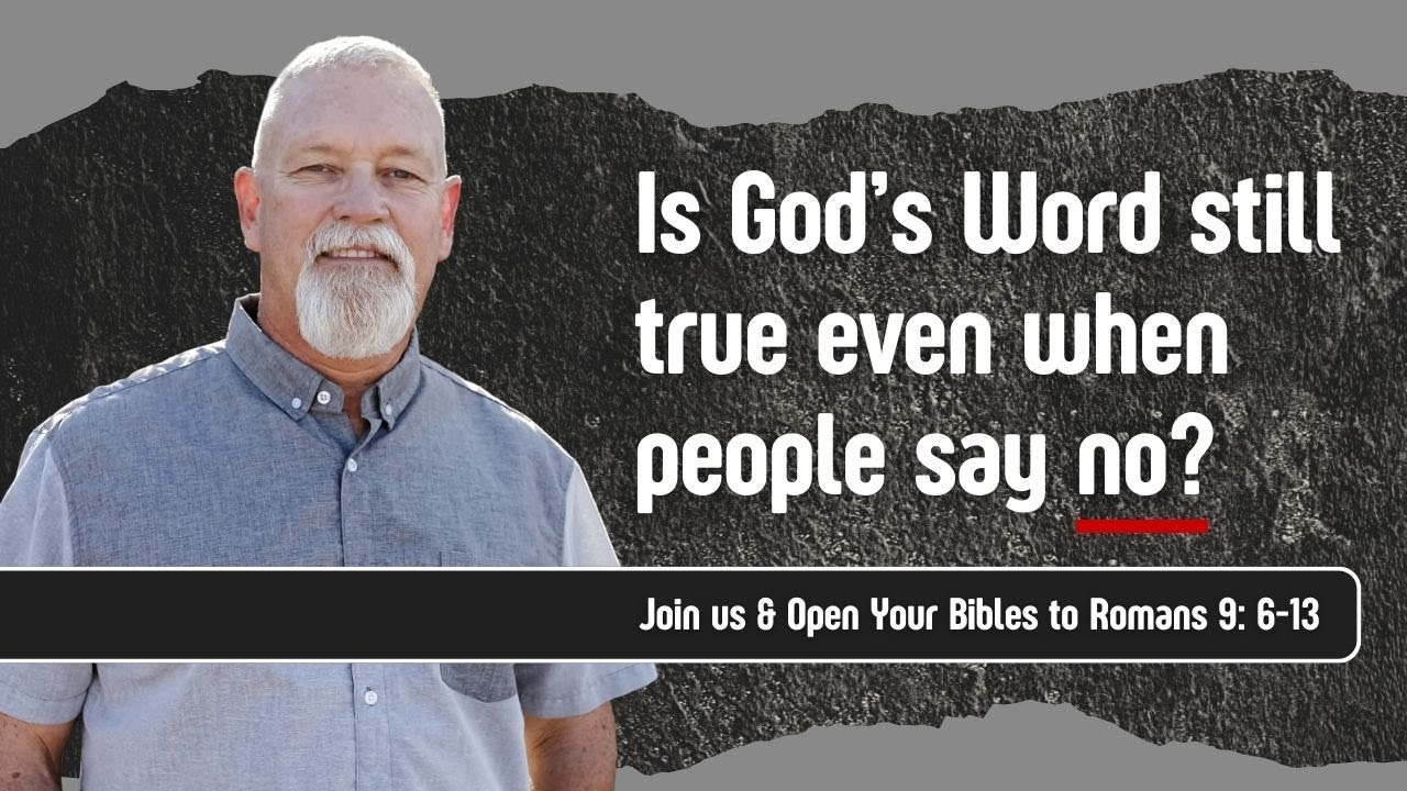 Open Your Bibles to Romans 9 6-13
