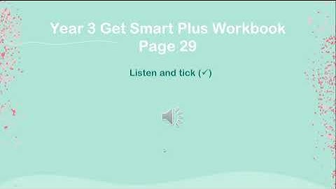 Year 3: Get Smart Plus Workbook page 29