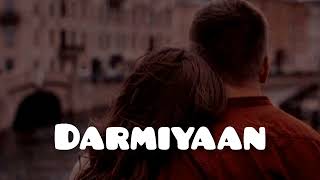 Download Lagu Kuch Toh Tha Tere Mere Darmiyaan || Full Song || Download Lagu Kuch Toh Tha Tere Mere Darmiyaan || Full Song ||