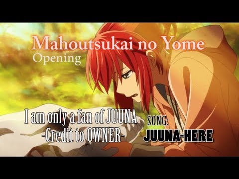 Amv Lyrics Mahoutsukai No Yome Opening Juuna Here Youtube