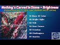 Nothing's Carved In Stone - Brightness [2024] (snippet of songs)
