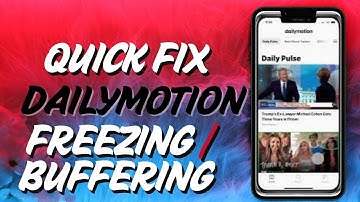 Dailymotion Freezing or Buffering? Here’s How to Fix It Fast - QUICK & EASY STEPS TO FIX - 2025