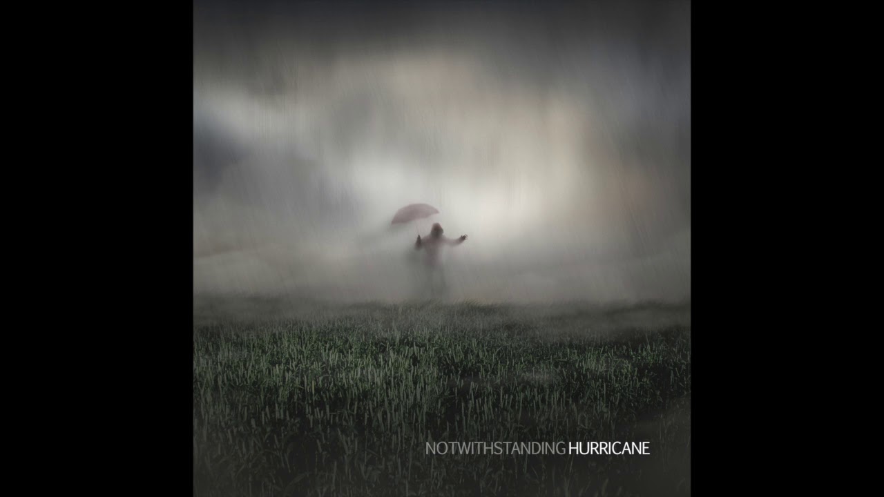 NOTWITHSTANDING - Sent to Self-Destruct [HURRICANE]