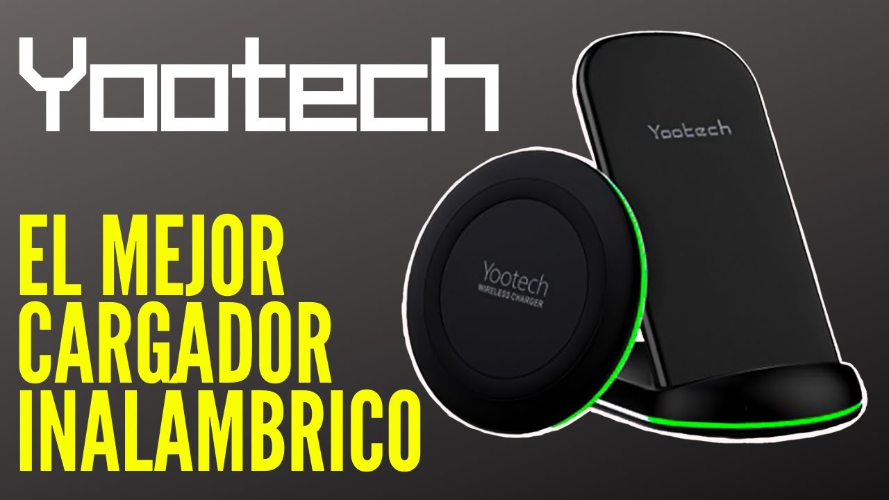 EL MEJOR CARGADOR INALÁMBRICO | Yootech cargador inalámbrico | UNBOXING y  REVIEW en Español - YouTube