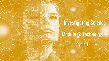 Investigating Science Module 6 Cycle 1
