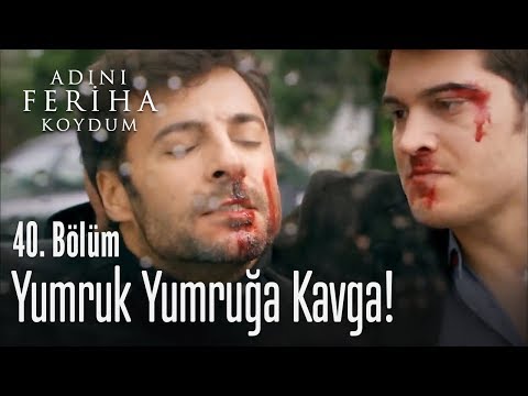 Levent ve Emir'in büyük kavgası - Adını Feriha Koydum 40. Bölüm