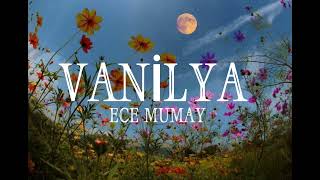 VANİLYA - ECE MUMAY Resimi