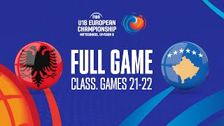 Albania v Kosovo | Full Basketball Game |  FIBA U18 European Championship 2023