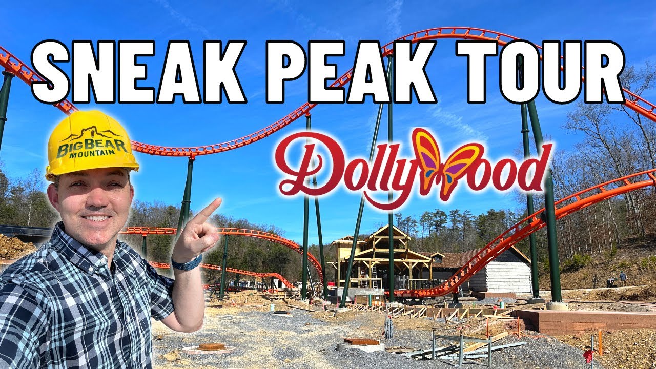 Big Bear Mountain Sneak Peek Construction Tour At Dollywood