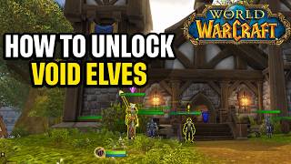 How to Unlock the Void Elf Race World of Warcraft Quick Guide