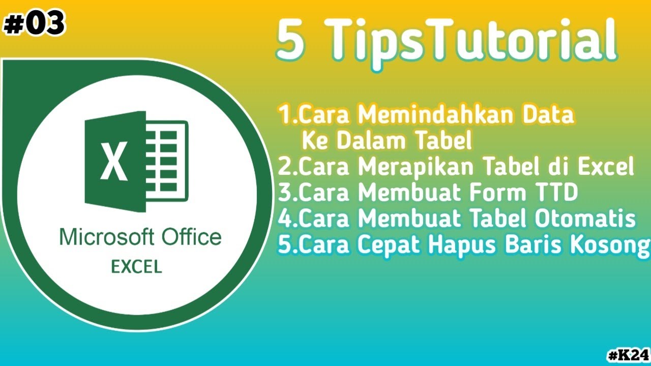 5 Tips Tutorial Excel | #tutorial K24 | 03 - YouTube