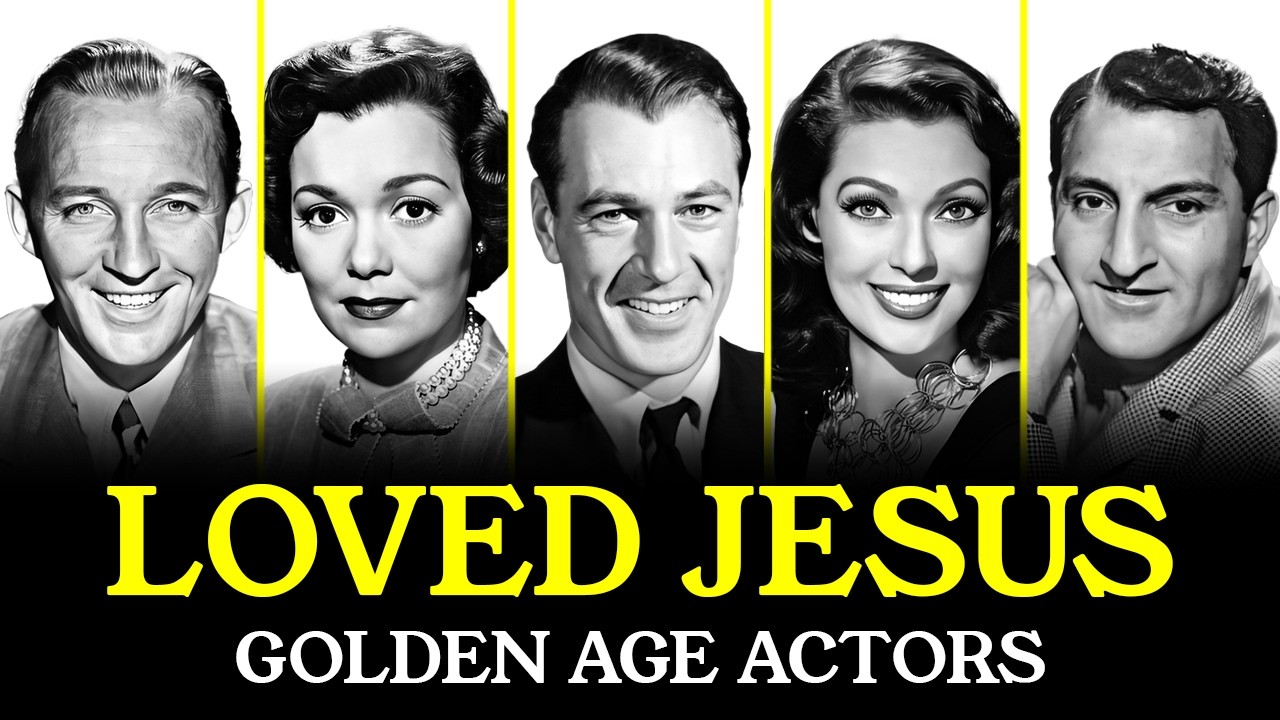 Why These Celebrities Loved Jesus & Inspired Generations (Golden Age Actors)