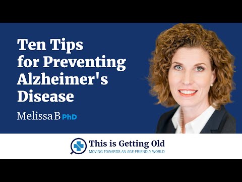 Ten Tips for Preventing Alzheimer's Disease