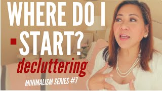 Where Do I Start Decluttering? | Minimalism Series #7 | #msmarissamccauley