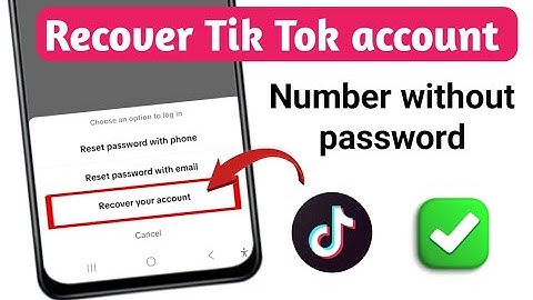 Tiktok Account Recovery | How to Recover Tiktok Account Without Phone Number and Email