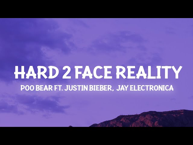 Hard 2 Face Reality - Justin Bieber, Poo Bear (Slowed TikTok) (Lyrics) class=