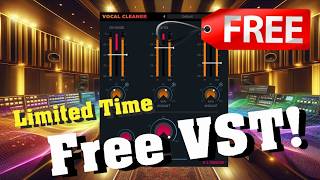 Limited Time Free Bonus Giftawesome 39.900 Great Vocal De-Esser Noise Reduction Vst