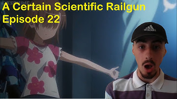 The Child Errors... A Certain Scientific Railgun Episode 22 Reaction!