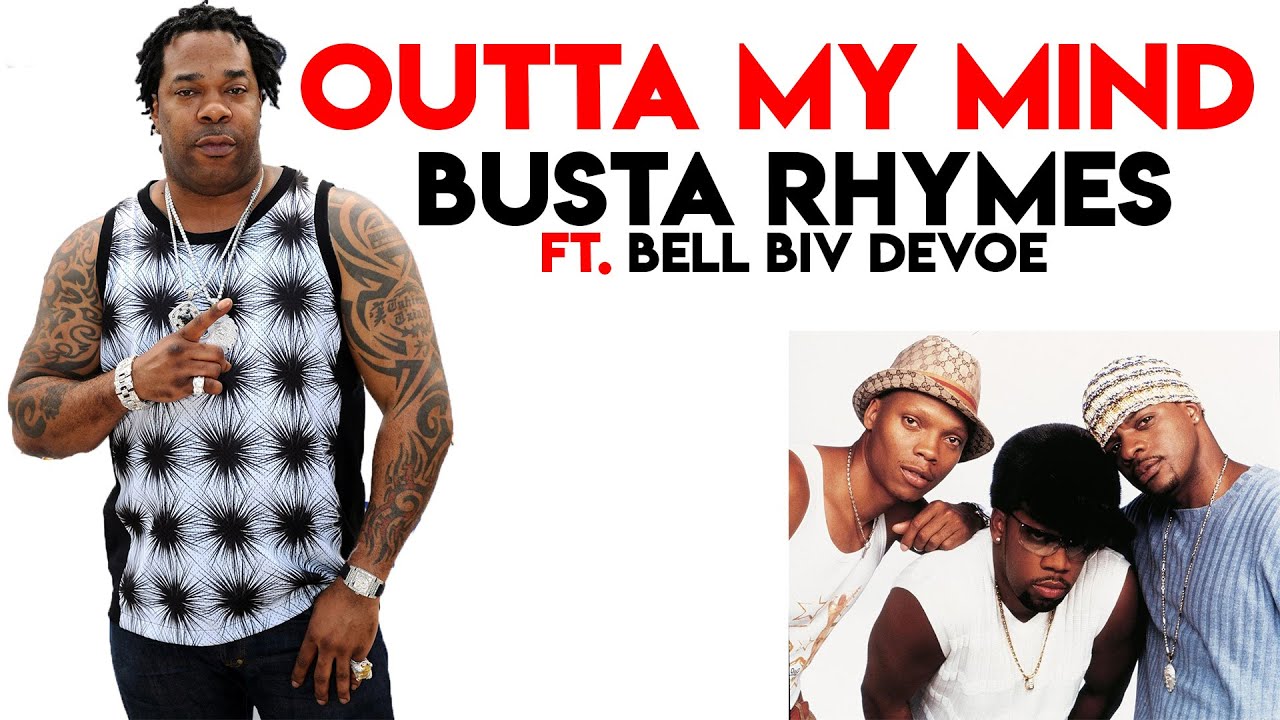Busta Rhymes Outta My Mind ft. Bell Biv Devoe (LYRICS) YouTube