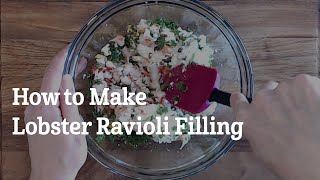 How to Make Lobster Ravioli Filling