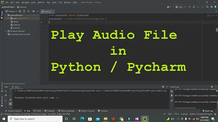 how to play an audio file in python | how to play an audio file in pycharm