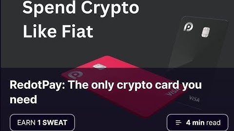 RedotPay: The only crypto card you need // Sweat Wallet Quiz Answer // Sweat Wallet