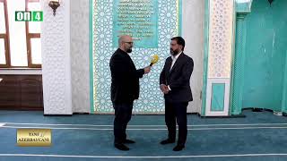 İmam Həsən Ə Adında Məscidin Tarixi-Ruhani Hacı Eldayaq Hüseynov On4Azerbaycan Tv Çəkiliş