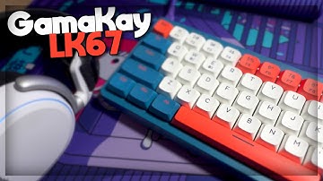 My Most Favourite Budget Keyboard - GamaKay LK67 Review
