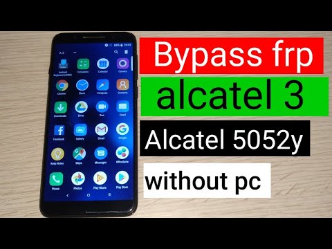 Bypass frp alcatel 3 (5052y) without pc 100%