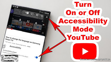 How to Turn Accessibility Mode On or Off on YouTube and Remove the X Button