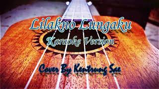 Lilakno Lungaku - Loskita Karaoke Version Cover by Kentrung Sae