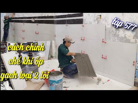 Video hướng dẫn ốp tường gạch vừa lớn nhỏ và cong giữa bằng... - youtube