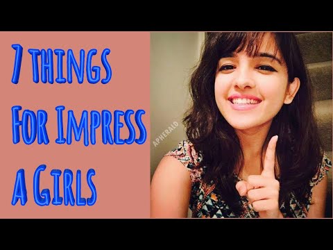 how-to-impress-any-girl(hindi)---how-to-attract-people-in-hindi