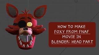 How To Make Foxy In Blender Part 1: Head