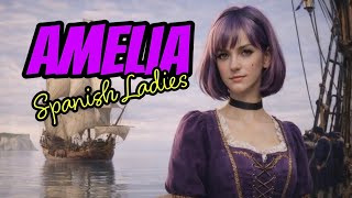 Amelia sings 'Spanish Ladies' a Traditional British Sea shanty