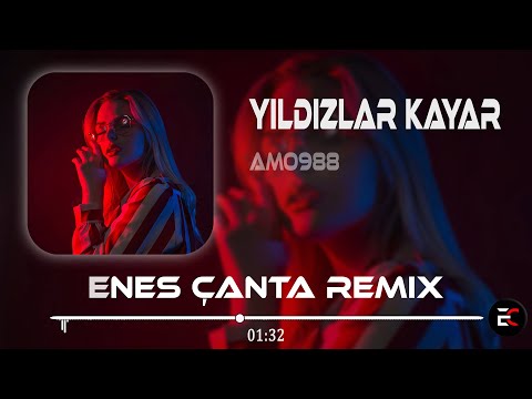 Amo988 - Yüreğim Ağlar (Enes Çanta Remix) Yıldızlar Kayar Sensin İlk Dileğim