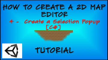 4. How To Create a 2D Map Editor in Unity - Create a Selection Popup [C#]