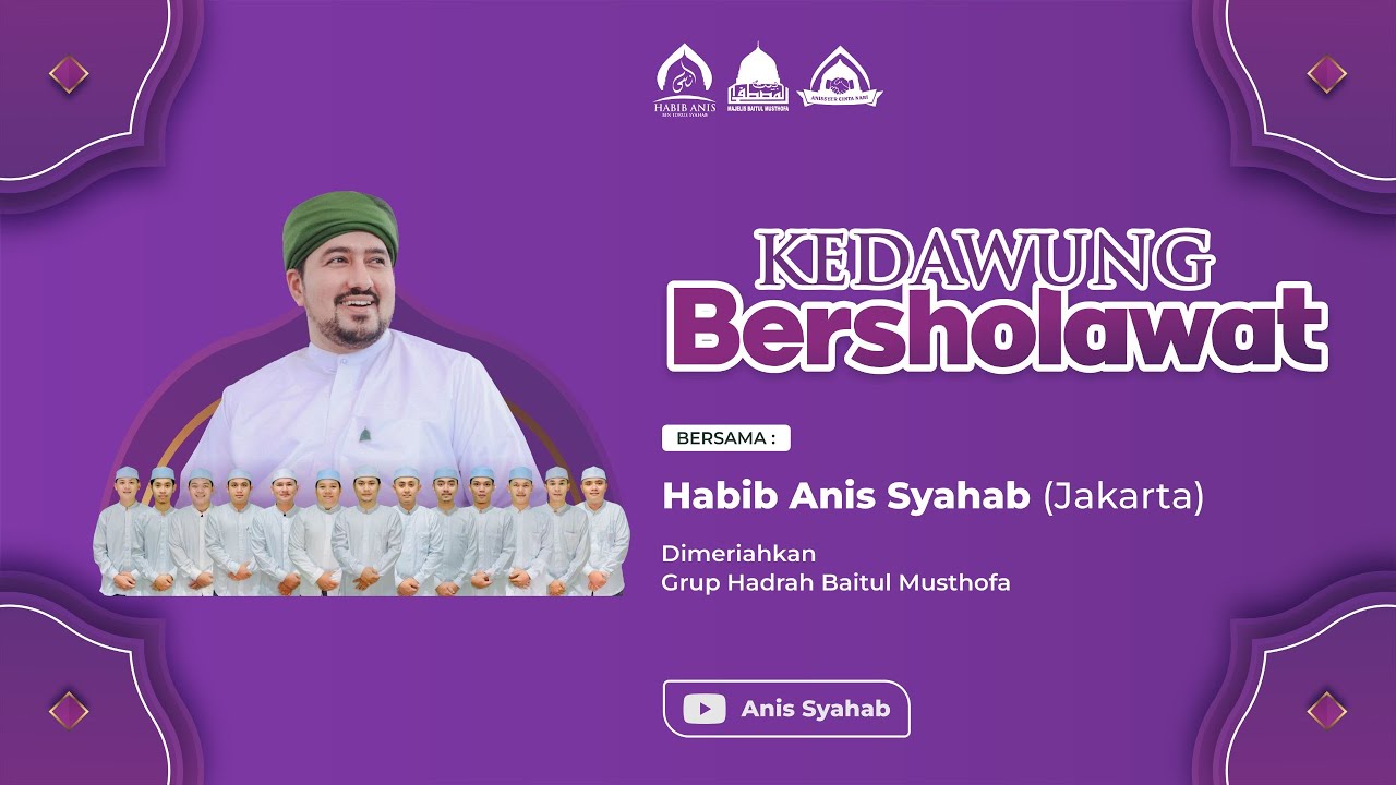 🔴LIVE STREAMING - KEDAWUNG BERSHOLAWAT BERSAMA HABIB ANIS SYAHAB FEAT MAJELIS BAITUL MUSTHOFA