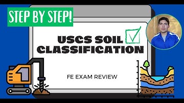 FE Exam USCS Soil Classification - Geotechnical Engineering
