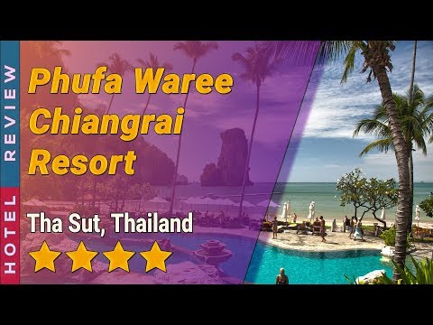 Phufa Waree Chiangrai Resort hotel review | Hotels in Tha Sut | Thailand Hotels