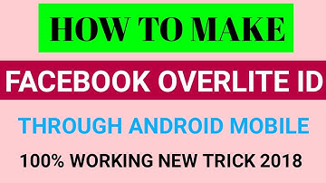 How To Make Overlite /overload Facebook Id 2018 On Android | Overlite Fb Id New Tricks In Hindi