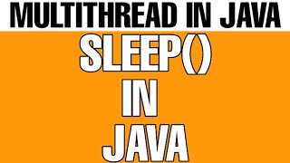 Multi Threading in java sleep method in multi threading in java #sleep #method #java