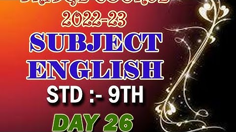 STD 9/SUBJECT ENGLISH/DAY 26/ ACTIVITY 12/ BRIDGE COURSE 2022-23/SOLUTIONS/ANSWERS/