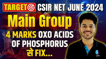 Oxo Acids of Phosphorous | Main Group | CSIR NET Chemical Science Guaranteed 4 Marks | IFAS