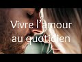 Tantra pour couples vivre lamour au quotidien  prsentation des sminaires