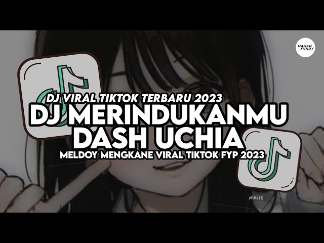 DJ MERINDUKANMU DASH UCIHA || FULL SONG MAMAN FVNDY class=