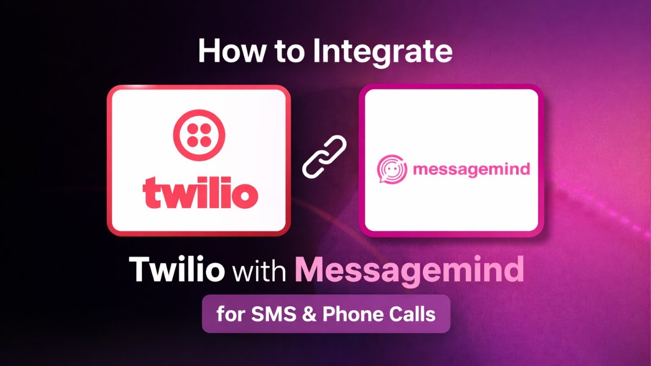 Как подключить свой номер Twilio к MessageMind