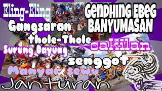 Koleksi Terbaru Kesenian Tradisional *GENDHING EBEG BANYUMASAN*